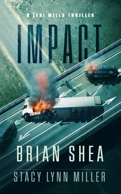Impact by Shea, Brian