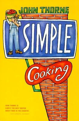 Simple Cooking by Thorne, John