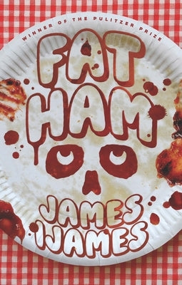 Fat Ham by Ijames, James