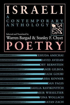 Israeli Poetry: A Contemporary Anthology by Bargad, Warren
