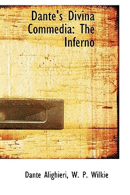 Dante's Divina Commedia: The Inferno by Alighieri, Dante