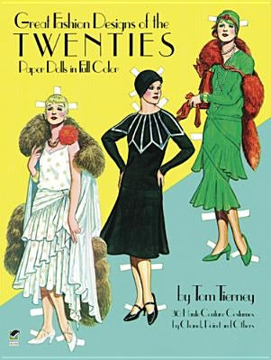 Great Fashion Designs of the Twenties Paper Dolls by Tierney, Tom