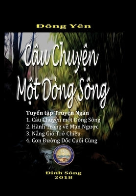 Cau Chuyen mot Dong Song by Yen, Dong