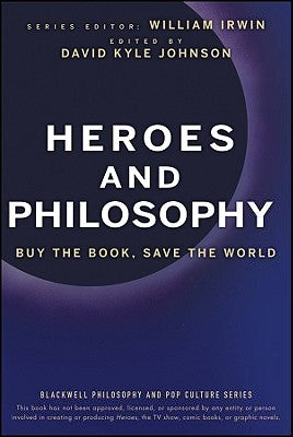 Heroes and Philosophy by Johnson, David K.