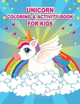 Unicorn Coloring & Activity Book For Kids by Ruby, Seventh