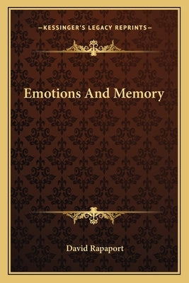 Emotions and Memory by Rapaport, David