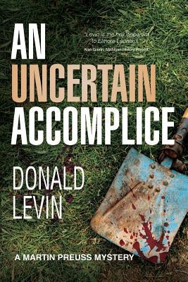 An Uncertain Accomplice by Levin, Donald