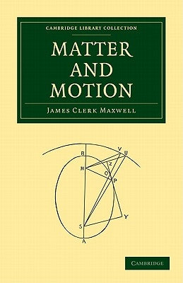 Matter and Motion by Maxwell, James Clerk