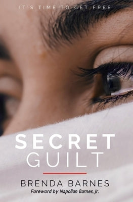 Secret Guilt by Barnes, Brenda