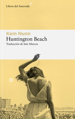 Huntington Beach by Nunn, Kem