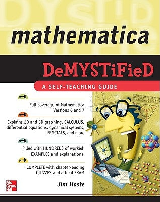 Mathematica Demystified by Hoste, Jim