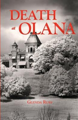 Death at Olana by Ruby, Glenda