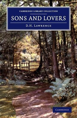 Sons and Lovers by Lawrence, David Herbert
