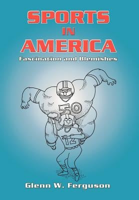 Sports in America by Ferguson, Glenn W.