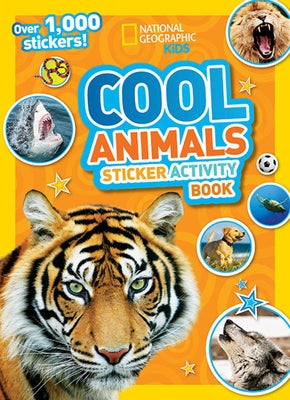 Cool Animals Sticker Activity Book [With Sticker(s)] by Kids, National