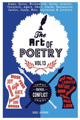 The Art of Poetry: Edexcel GCSE Conflict by Bowen, Neil