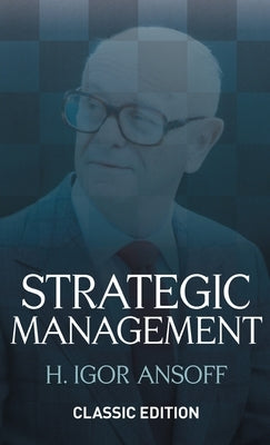 Strategic Management by Ansoff, H.