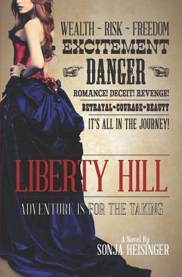 Liberty Hill by Heisinger, Sonja