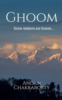 Ghoom by Chakraborty, Angan