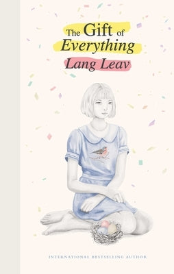 The Gift of Everything by Leav, Lang