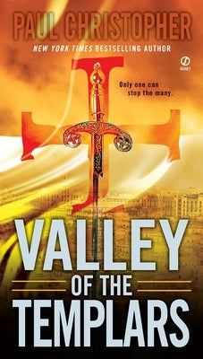 Valley of the Templars by Christopher, Paul