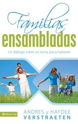 Familias Ensambladas Softcover Blended Families by Verstraeten, Andres Y. Haydee