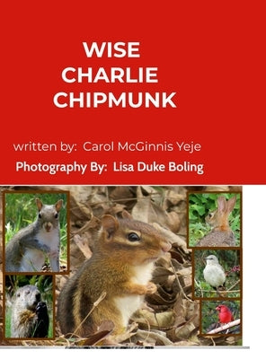Wise Charlie Chipmunk by McGinnis Yeje, Carol