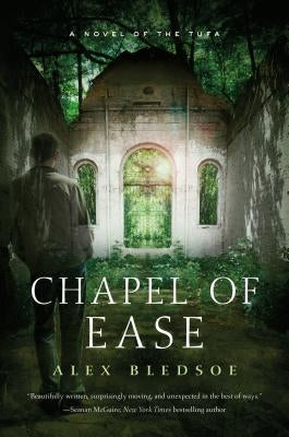 Chapel of Ease by Bledsoe, Alex