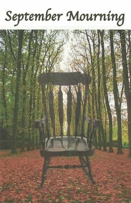 September Mourning: A Fictional Novel. by Narasi, Charles