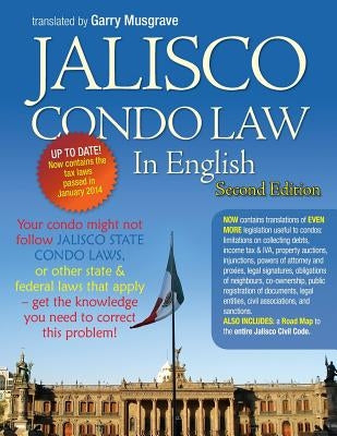 Jalisco Condo Law in English - Second Edition by Musgrave, Garry Neil