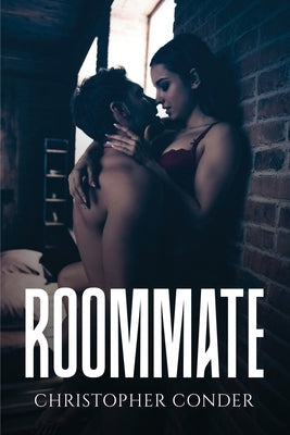 Roommate by Christopher Conder