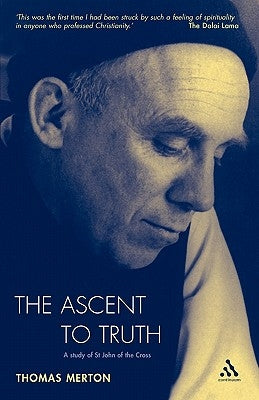 Ascent to Truth by Merton, Thomas