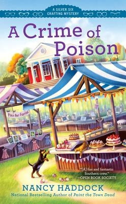 A Crime of Poison by Haddock, Nancy