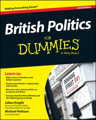 British Politics for Dummies by Knight, Julian