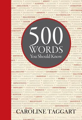 500 Words You Should Know by Taggart, Caroline