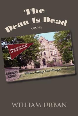 The Dean Is Dead by Urban, William