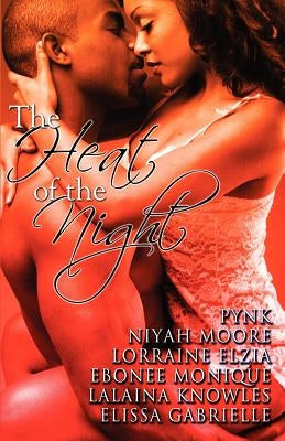 The Heat of the Night (Peace in the Storm Publishing Presents) by Gabrielle, Elissa