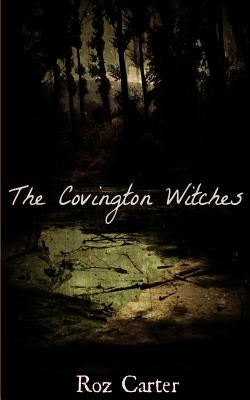 The Covington Witches by Carter, Roz