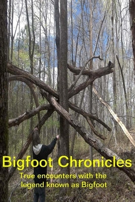 Bigfoot Chronicles by George, Melissa