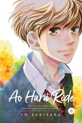 Ao Haru Ride, Vol. 8, 8 by Sakisaka, Io