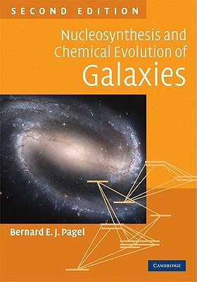 Nucleosynthesis and Chemical Evolution of Galaxies by Pagel, Bernard E. J.