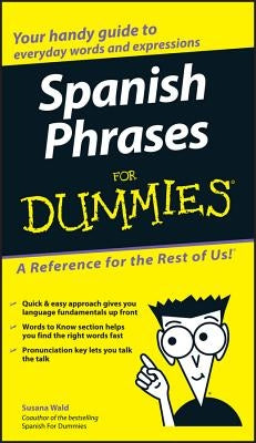 Spanish Phrases for Dummies by Wald, Susana