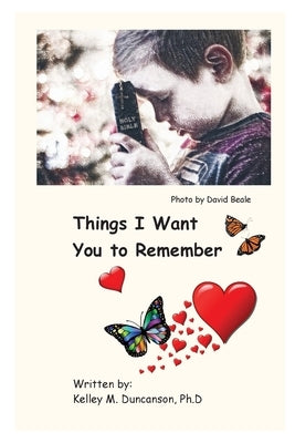 Things I Want You to Remember by Duncanson, Kelley