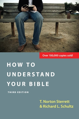 How to Understand Your Bible by Sterrett, T. Norton