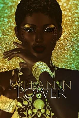 Melanin Power by J, Breanna