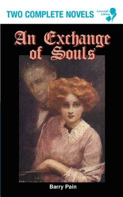 An Exchange of Souls / Lazarus (Lovecraft's Library) by Pain, Barry