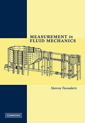Measurement in Fluid Mechanics by Tavoularis, Stavros
