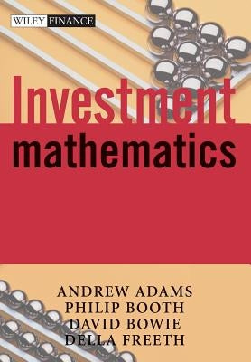 Investment Mathematics by Booth, Philip M.