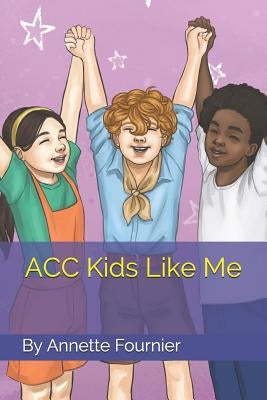 ACC Kids Like Me by Fournier, Annette