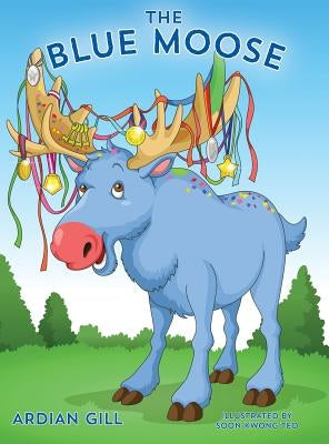 The Blue Moose by Gill, Ardian